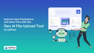 Gen AI File Upload Tool by UpPass