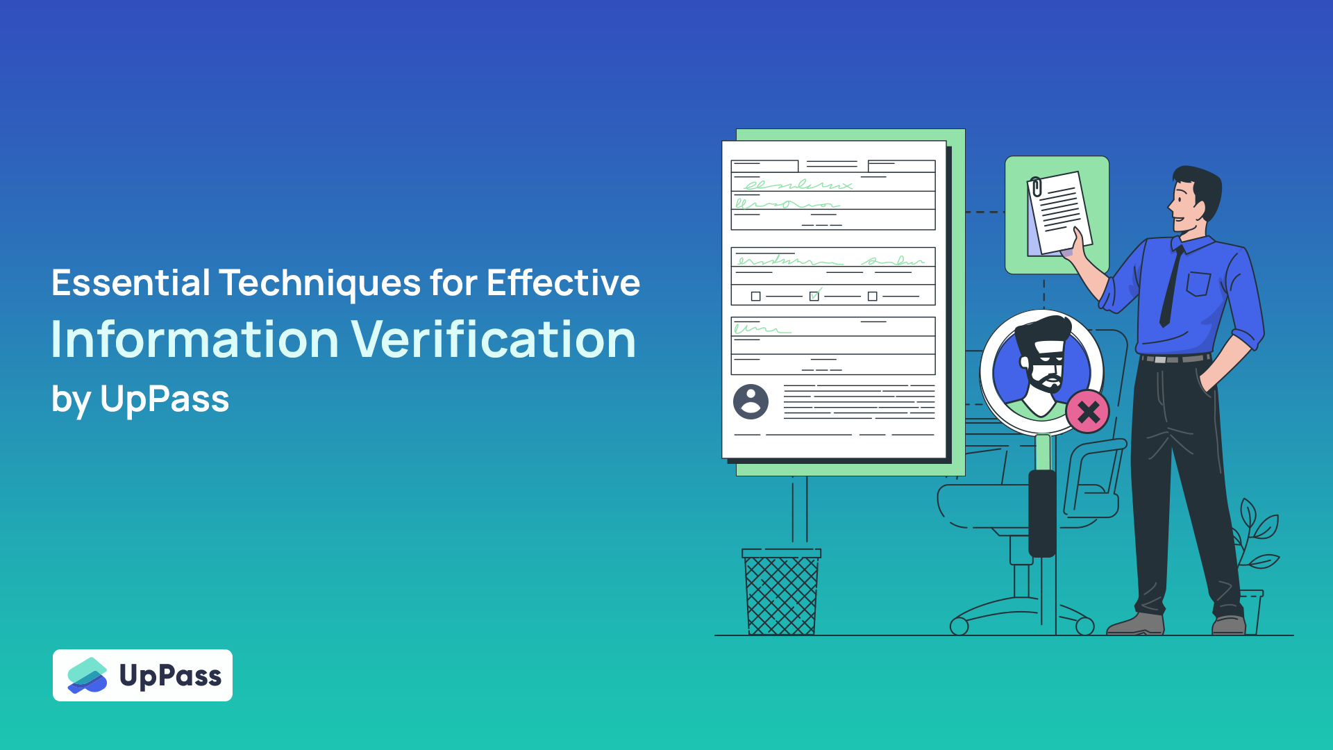 Essential Techniques for Effective Information Verification by UpPass